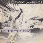 10000 Maniacs | Like The Weather (black and white photo of a person holding a bow, shooting an arrow into the air)