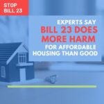 Stop Bill 23 | Experts say Bill 23 Does More Harm for Affordable Housing than Good