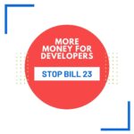 More Money for Developers | Stop Bill 23