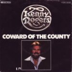 Kenny Rogers | Coward Of The County (logo at the top, portrait of Kenny Rogers below)