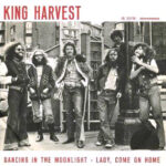 King Harvest | Dancing in the Moonlight - Lady, Come On Home (B&W photo of six men standing on a street corner, some leaning against a lamp post, with ladders and old buildings in the background)