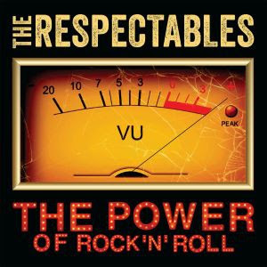 The Respectables | The Power of Rock'n'Roll (album cover)