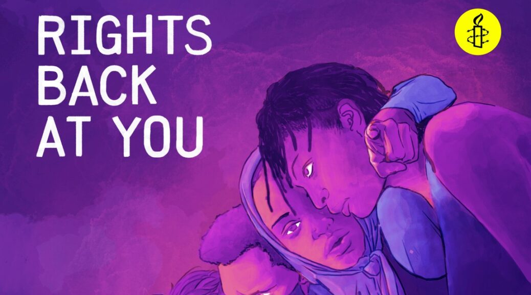 Rights Back At You (illustration of a woman clutching a man and pointing at the viewer; Amnesty International logo top-right)