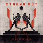 Strung Out | Dead Rebellion (two skeleton robots holding a flag on a dias)