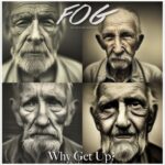 FOG | Why Get Up? (realistic charcoal on tinted paper portraits of four old men)