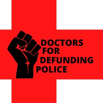 An image of a red cross with a resistance fist with the title "Doctors For Defunding Police