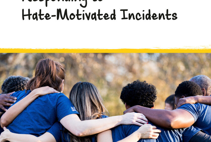 A cropped image of the front cover of the City of Waterloo's new guide for responding to hate motivated incidents. The image has a white backgound with the text at the top "Responding to Hate-Motivated Incidents". On the lower two-thirds of the image, below a yellowline, there is a picture, from behind of folks of different ages and colours in a friendly and supportive huddle.